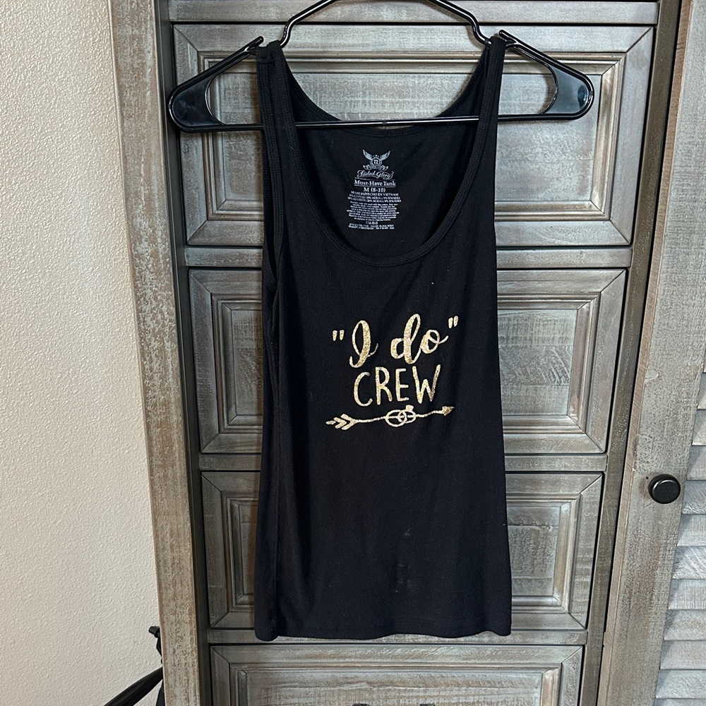 Faded Glory Black Tank Top with Gold "I Do" Crew Print